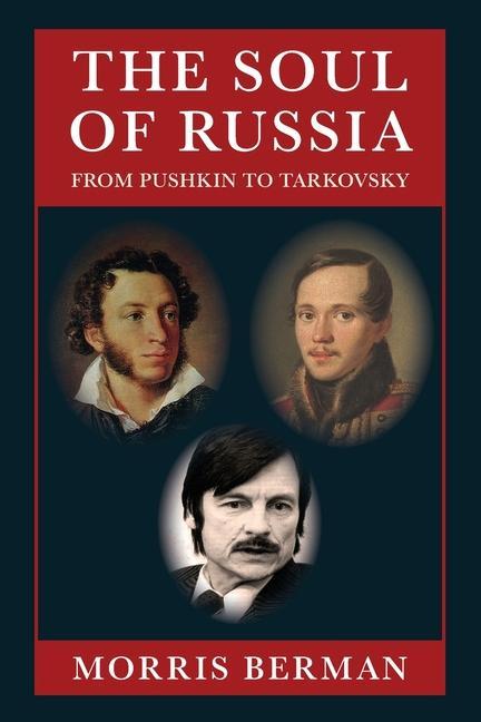 Knjiga The Soul of Russia Morris Berman