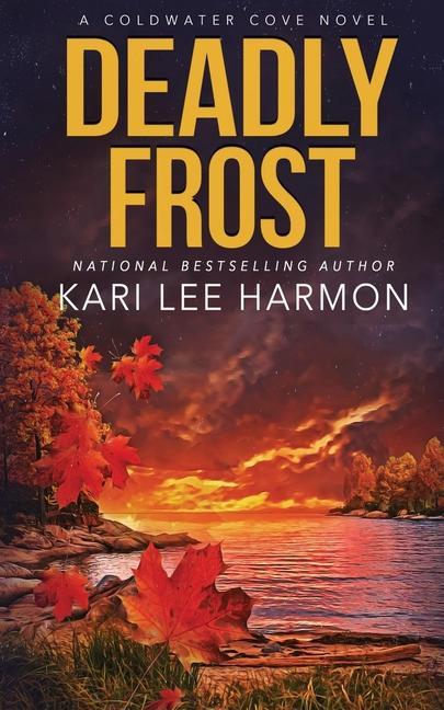 Buch Deadly Frost Kari Lee Harmon