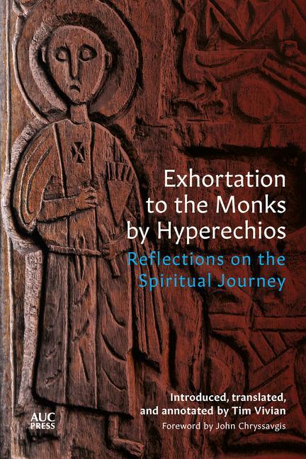 Kniha Exhortation to the Monks by Hyperechios: Reflections on the Spiritual Journey Tim Vivian