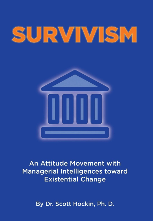 Knjiga Survivism Dr. Scott Hockin Ph. D.