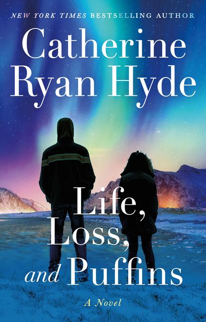 Carte Life, Loss, and Puffins Hyde Catherine Ryan