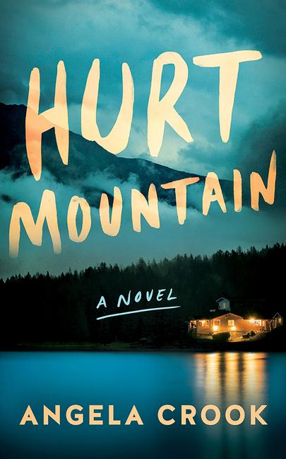 Knjiga Hurt Mountain Crook Angela