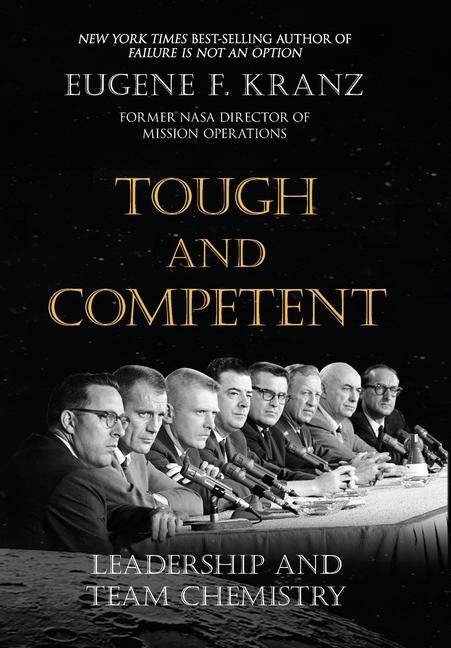 Libro Tough and Competent: Leadership and Team Chemistry Jessica Bushore