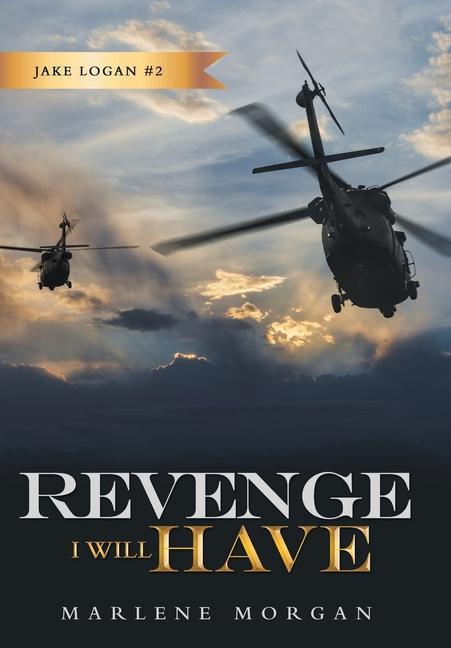 Carte Revenge I Will Have: Jake Logan # 2 Marlene Morgan