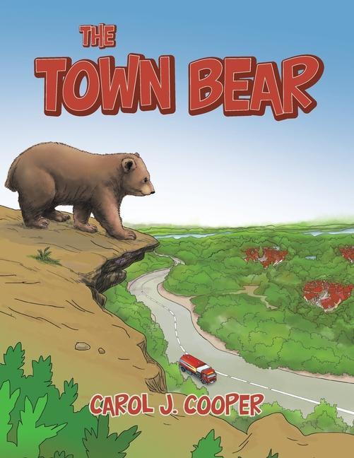 Knjiga The Town Bear Carol J. Cooper