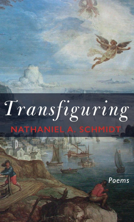 Carte Transfiguring Nathaniel A. Schmidt
