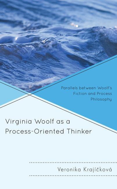 Knjiga Virginia Woolf as a Process-Oriented Thinker Veronika Krajickova
