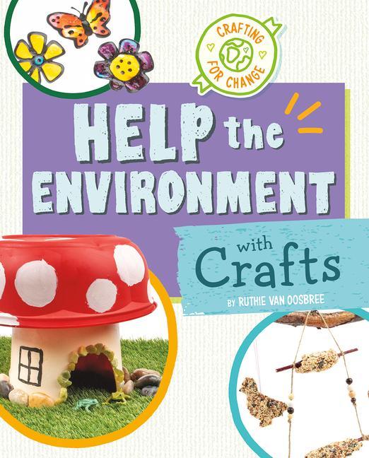 Boek Help the Environment with Crafts Van Oosbree
