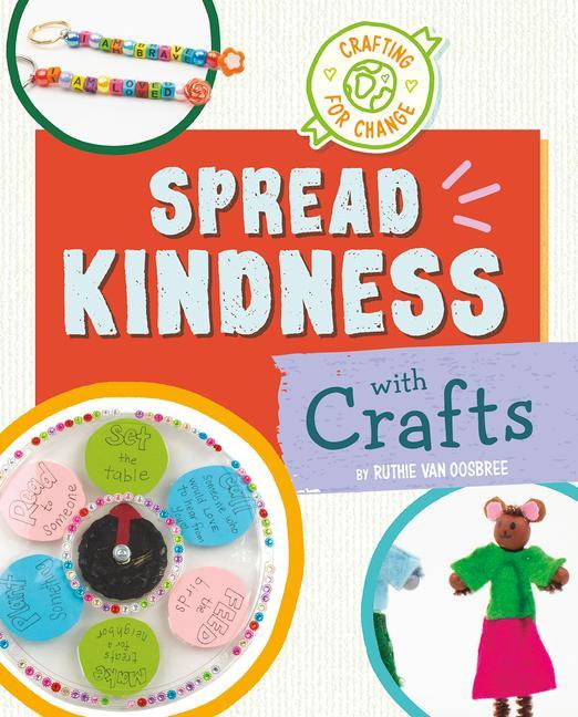 Boek Spread Kindness with Crafts Van Oosbree