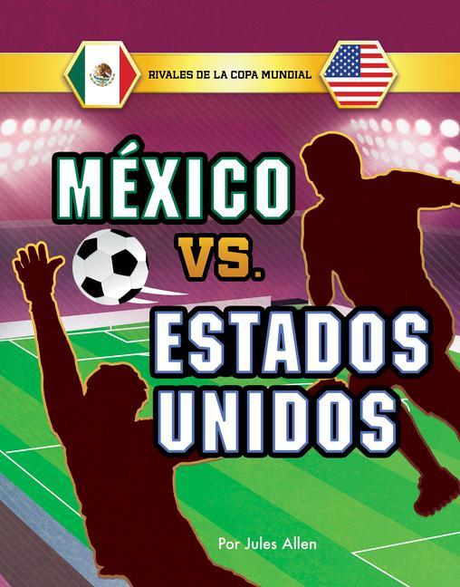 Książka México vs. Estados Unidos Allen
