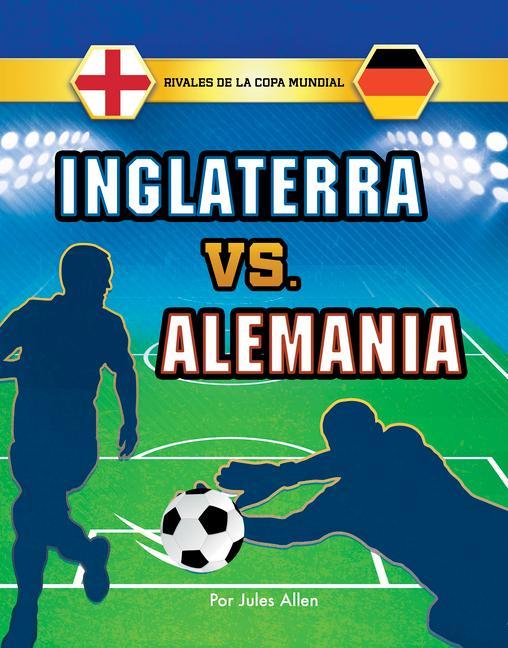 Książka Inglaterra vs. Alemania 