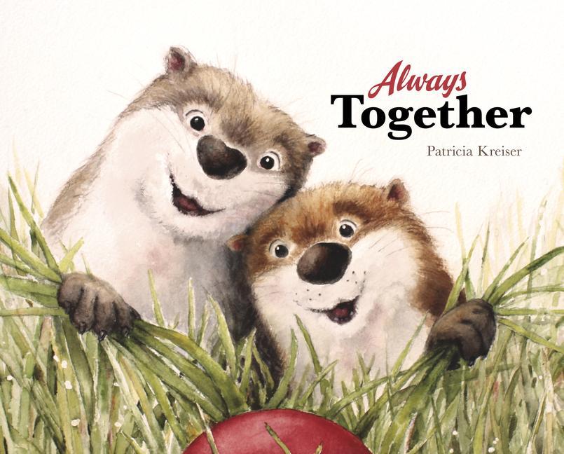 Knjiga Always Together Patricia Kreiser