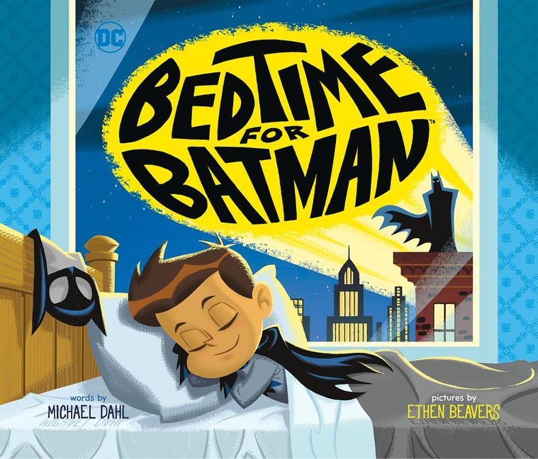 Buch Bedtime for Batman Ethen Beavers