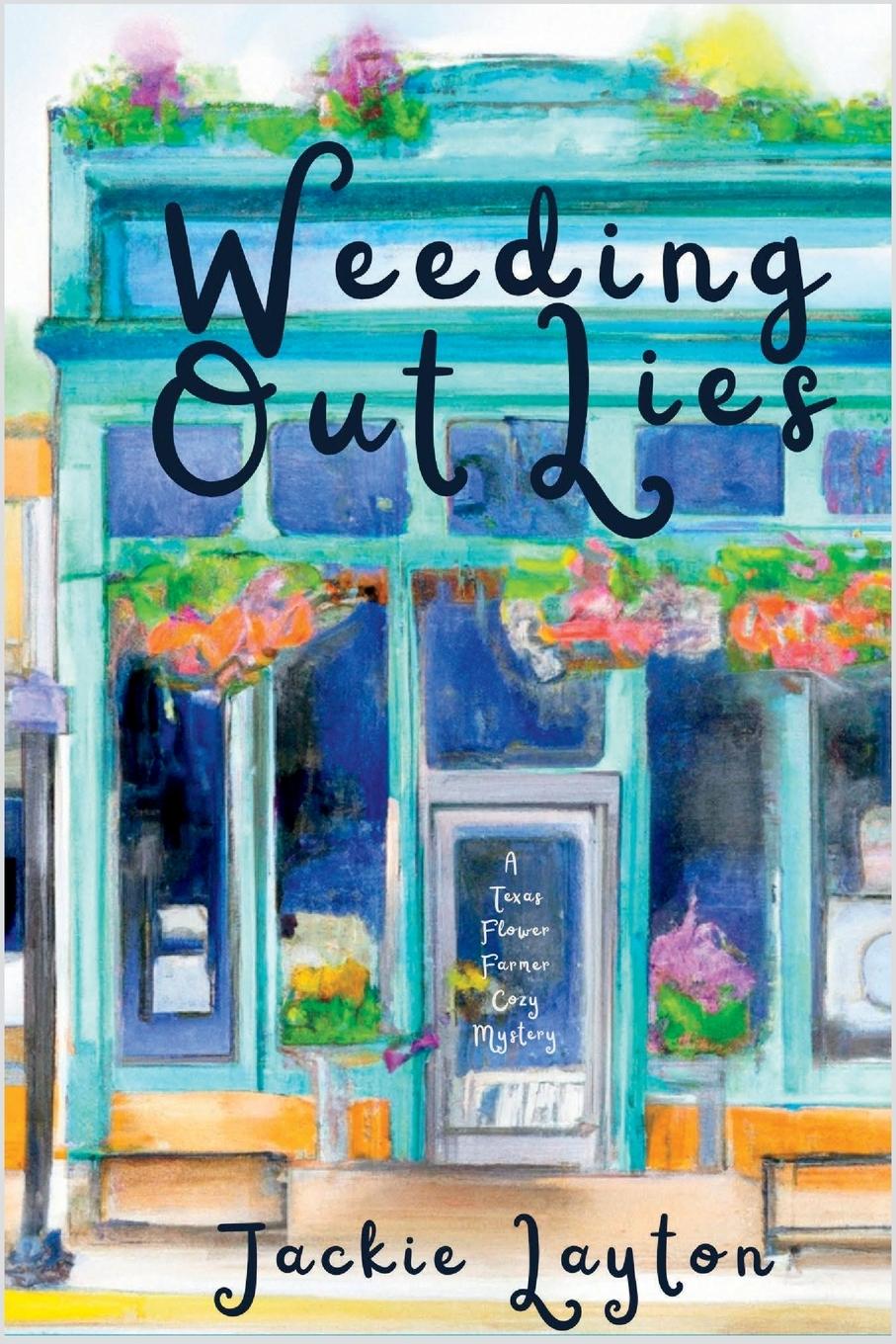 Knjiga Weeding Out Lies Jackie Layton