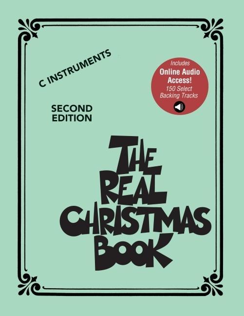 Carte The Real Christmas Book Play-Along: C Edition - Second Edition Book with 150 Select Backing Tracks 