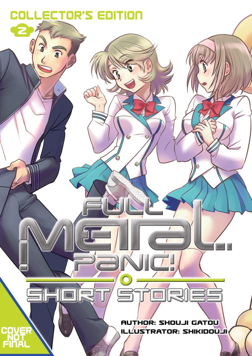 Könyv Full Metal Panic! Short Stories: Volumes 4-6 Collector's Edition Shouji Gatou