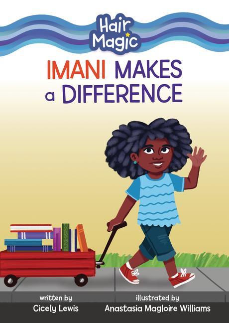 Knjiga Imani Makes a Difference Anastasia Magloire Williams