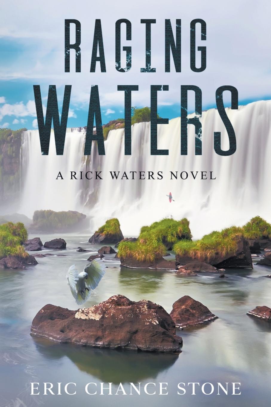 Knjiga Raging Waters Eric Chance Stone