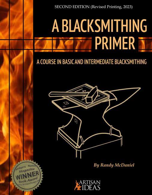 Kniha A Blacksmithing Primer: A Course in Basic and Intermediate Blacksmithing 