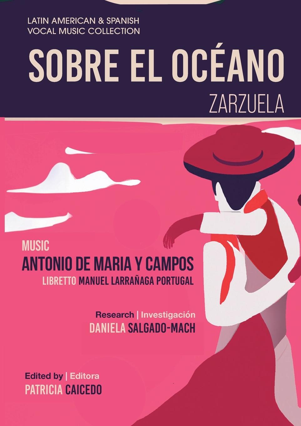 Könyv Sobre el Océano - Zarzuela en tres actos 