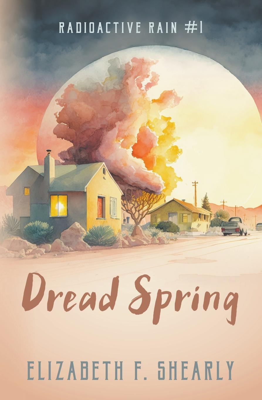 Knjiga Dread Spring Elizabeth F. Shearly