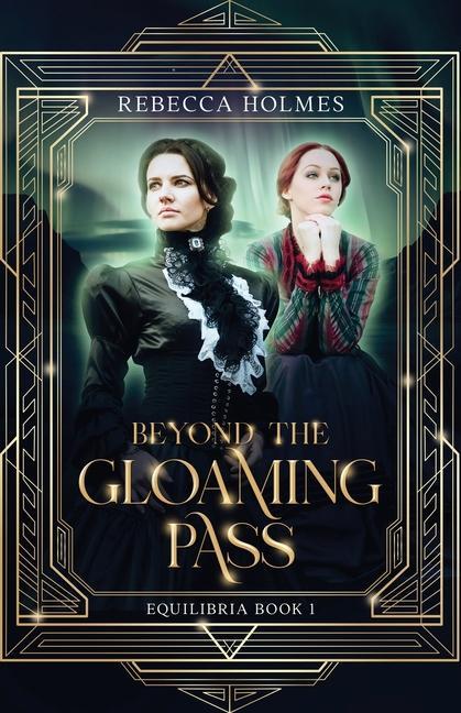 Boek Beyond the Gloaming Pass Rebecca Holmes