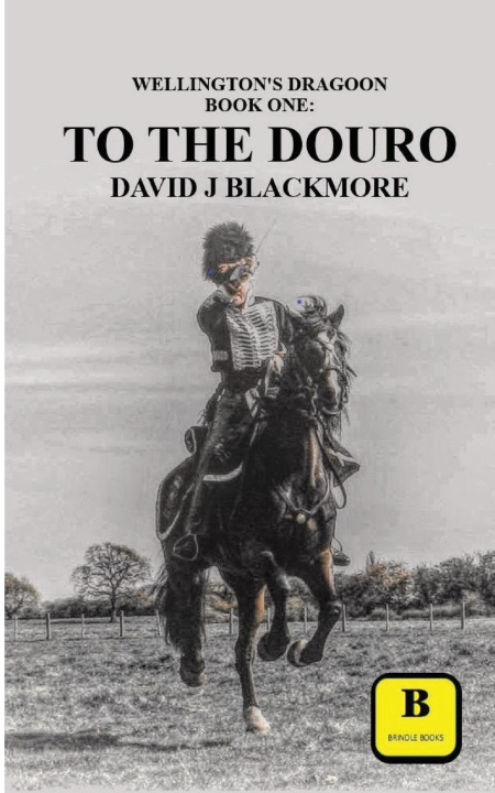 Knjiga To The Douro David J Blackmore