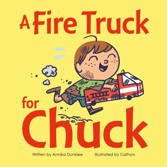 Libro A Fire Truck for Chuck Cathon
