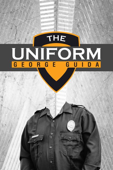 Libro The Uniform: Volume 74 George Guida