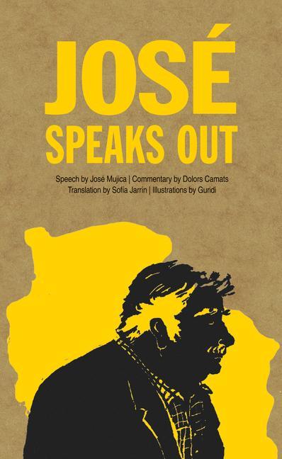 Kniha José Speaks Out Raúl Nieto Guridi