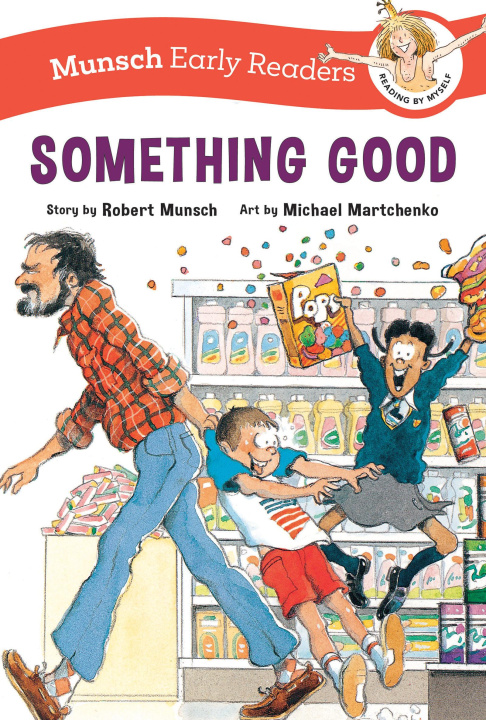 Knjiga Something Good Early Reader Michael Martchenko