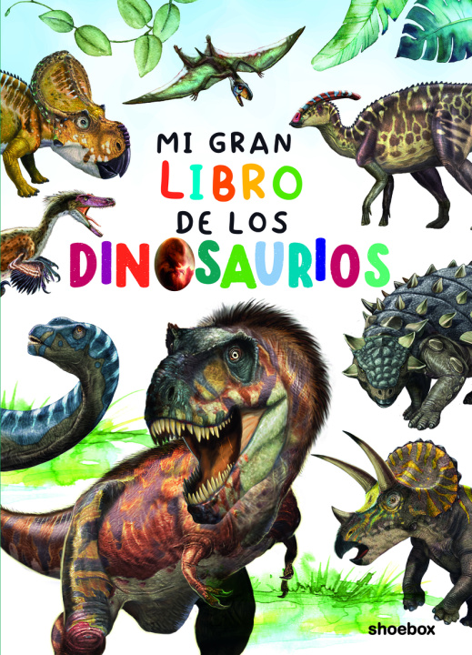 Kniha MI GRAN LIBRO DE LOS DINOSAURIOS 