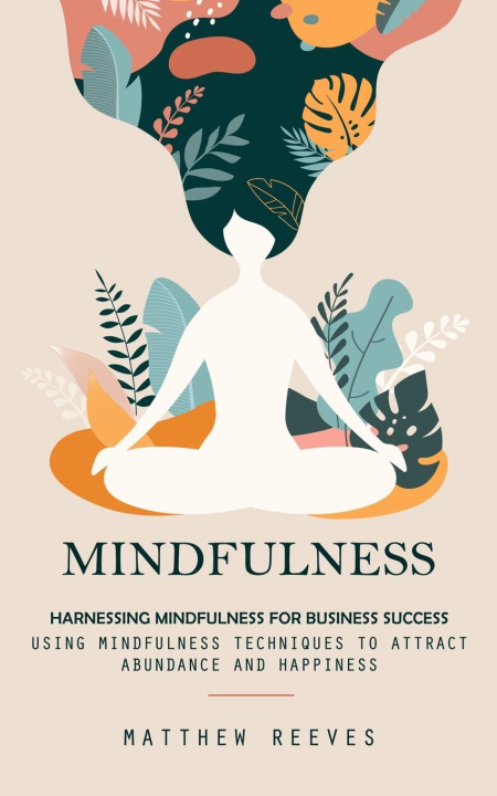 Boek Mindfulness Matthew Reeves