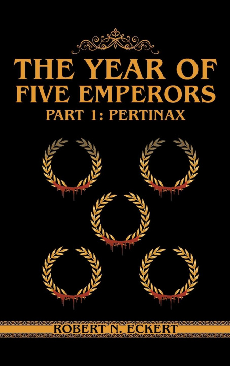 Knjiga The Year of Five Emperors Robert N. Eckert