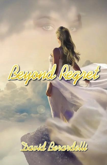 Knjiga Beyond Regret David Berardelli