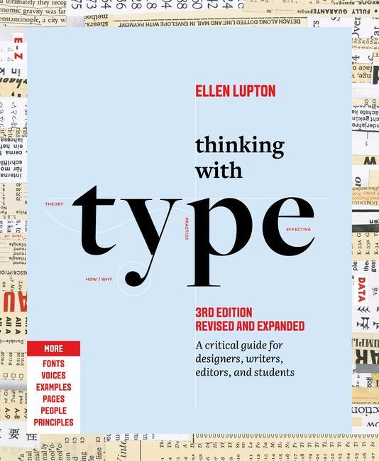 Kniha Thinking with Type: A Critical Guide for Designers, Writers, Editors, and Students (3rd Edition Revised & Updated) 