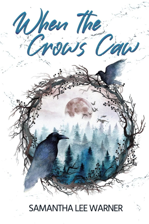 Kniha When the Crows Caw Samantha Lee Warner