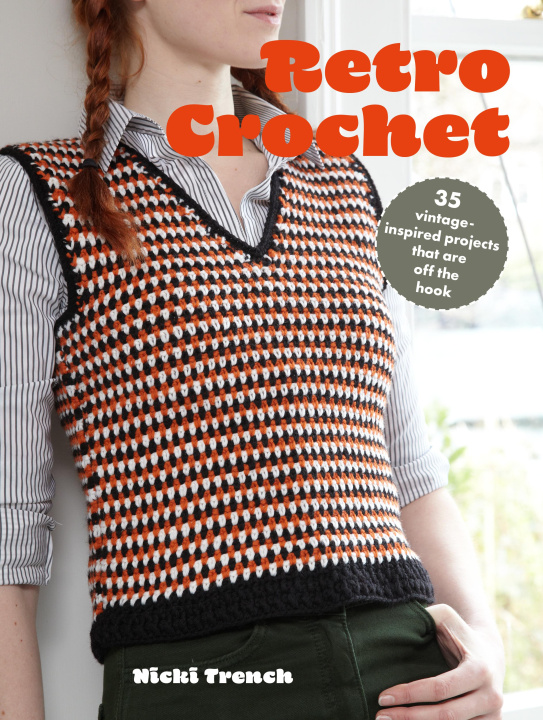 Kniha Retro Crochet Nicki Trench
