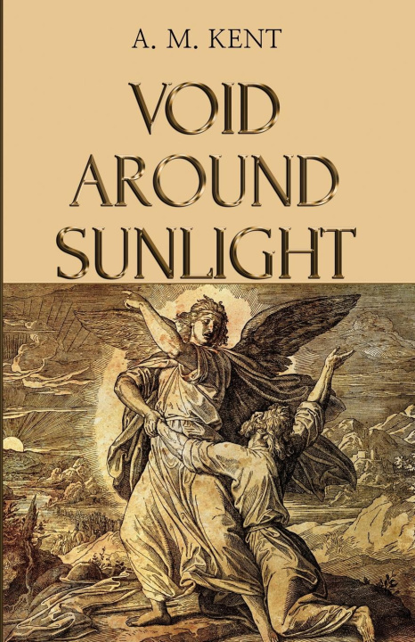 Книга Void Around Sunlight A. M. Kent