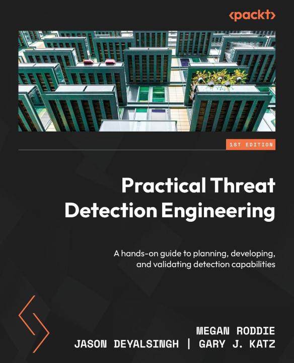Carte Practical Threat Detection Engineering Jason Deyalsingh