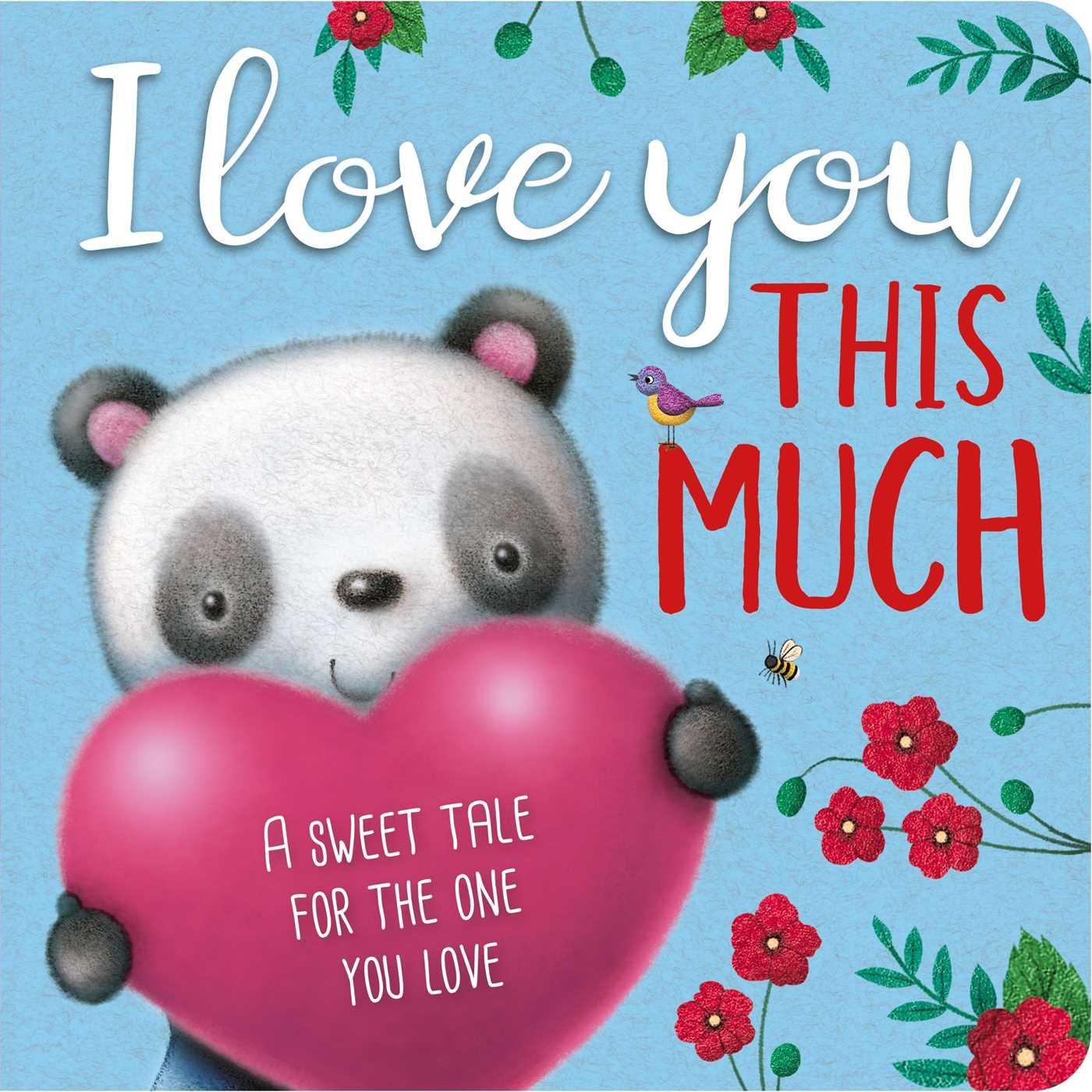 Buch I Love You This Much: Padded Board Book James Newman Gray