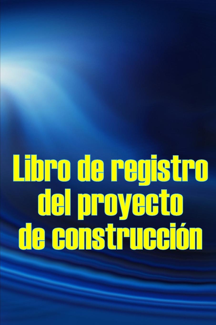 Buch Libro de registro del proyecto de construcción Mercedes Ramos