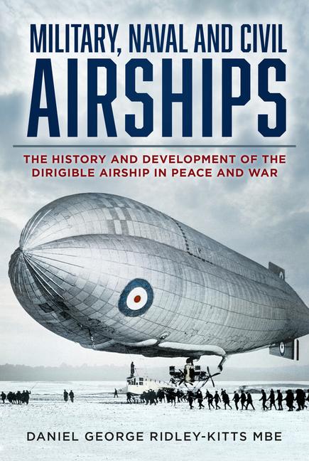 Kniha Military, Naval and Civil Airships Ridley-Kitts