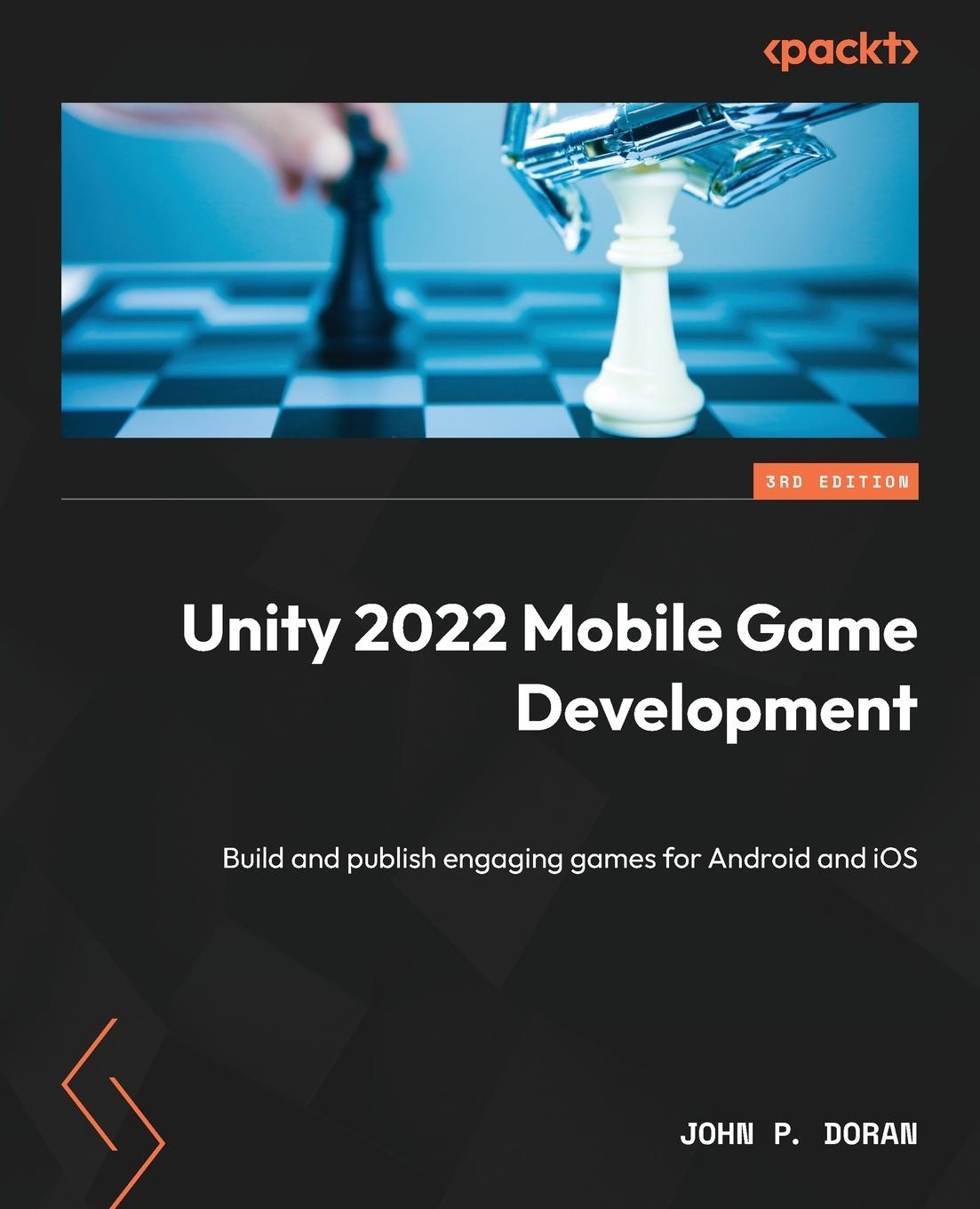 Carte Unity 2022 Mobile Game Development - Third Edition 