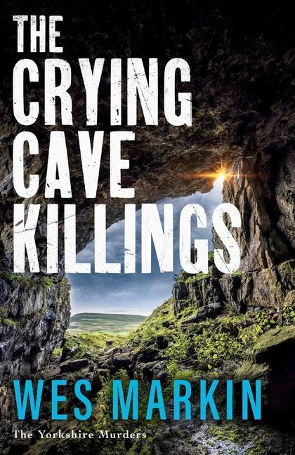 Knjiga The Crying Cave Killings Wes Markin