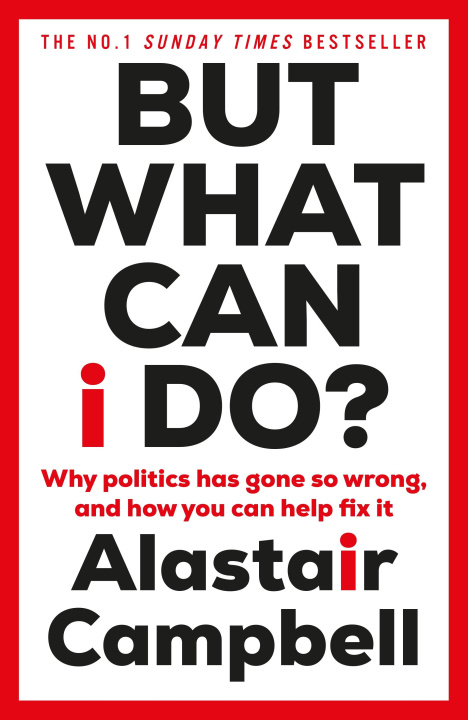 Książka But What Can I Do? Alastair Campbell