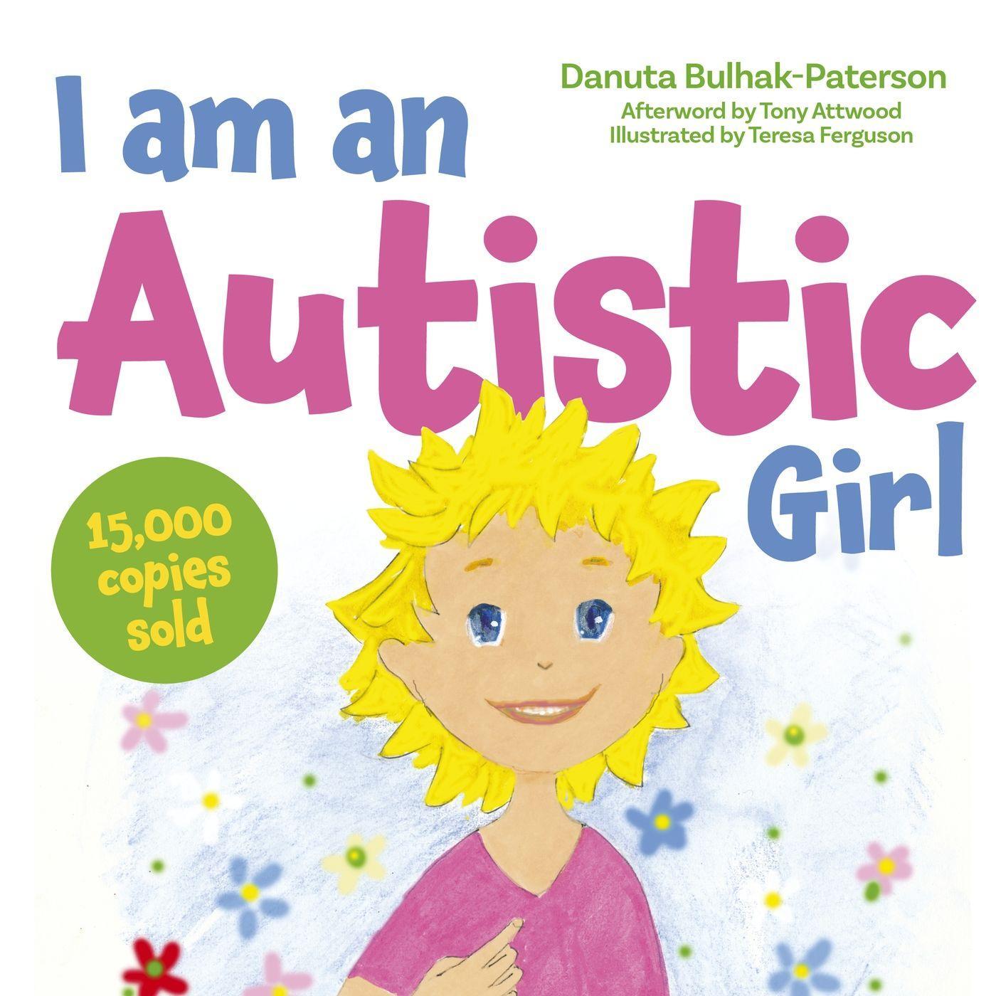 Kniha I am an Autistic Girl Danuta Bulhak-Paterson