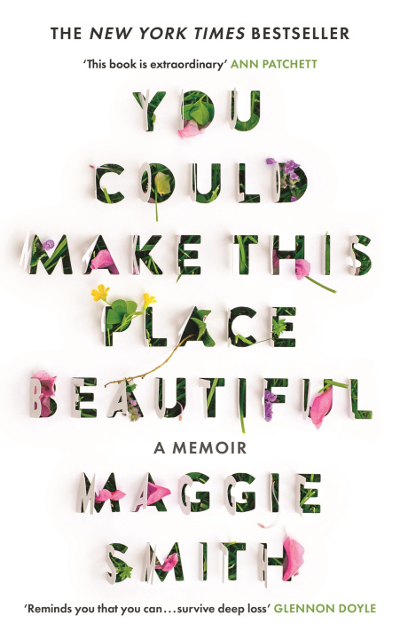 Carte You Could Make This Place Beautiful Maggie Smith