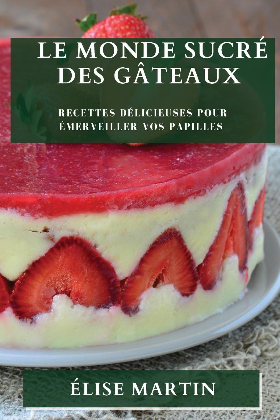 Carte Le Monde Sucré des Gâteaux Élise Martin