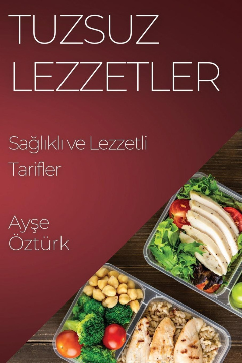 Carte Tuzsuz Lezzetler Ayşe Öztürk